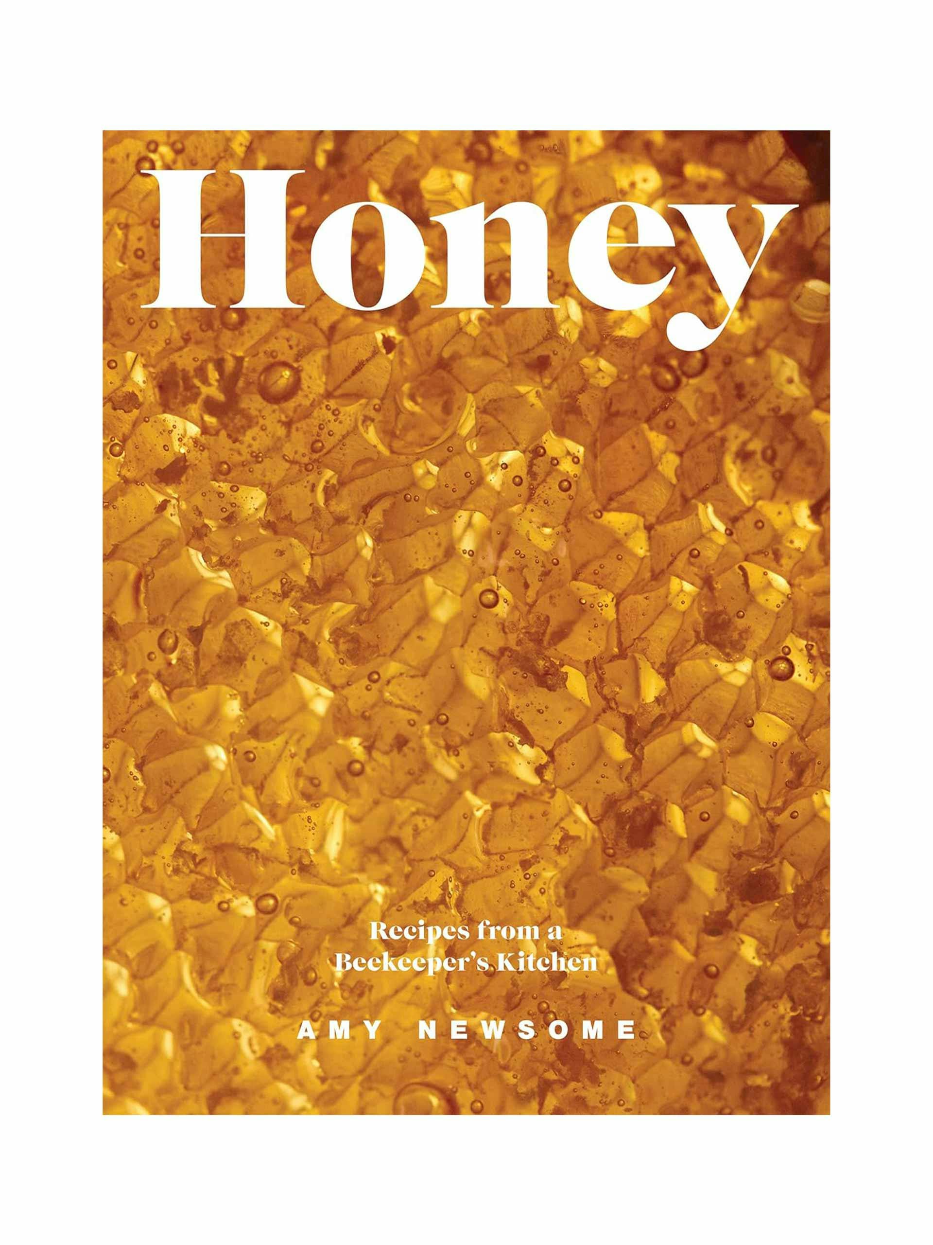 Honey: recipes from a beekeeper's kitchen