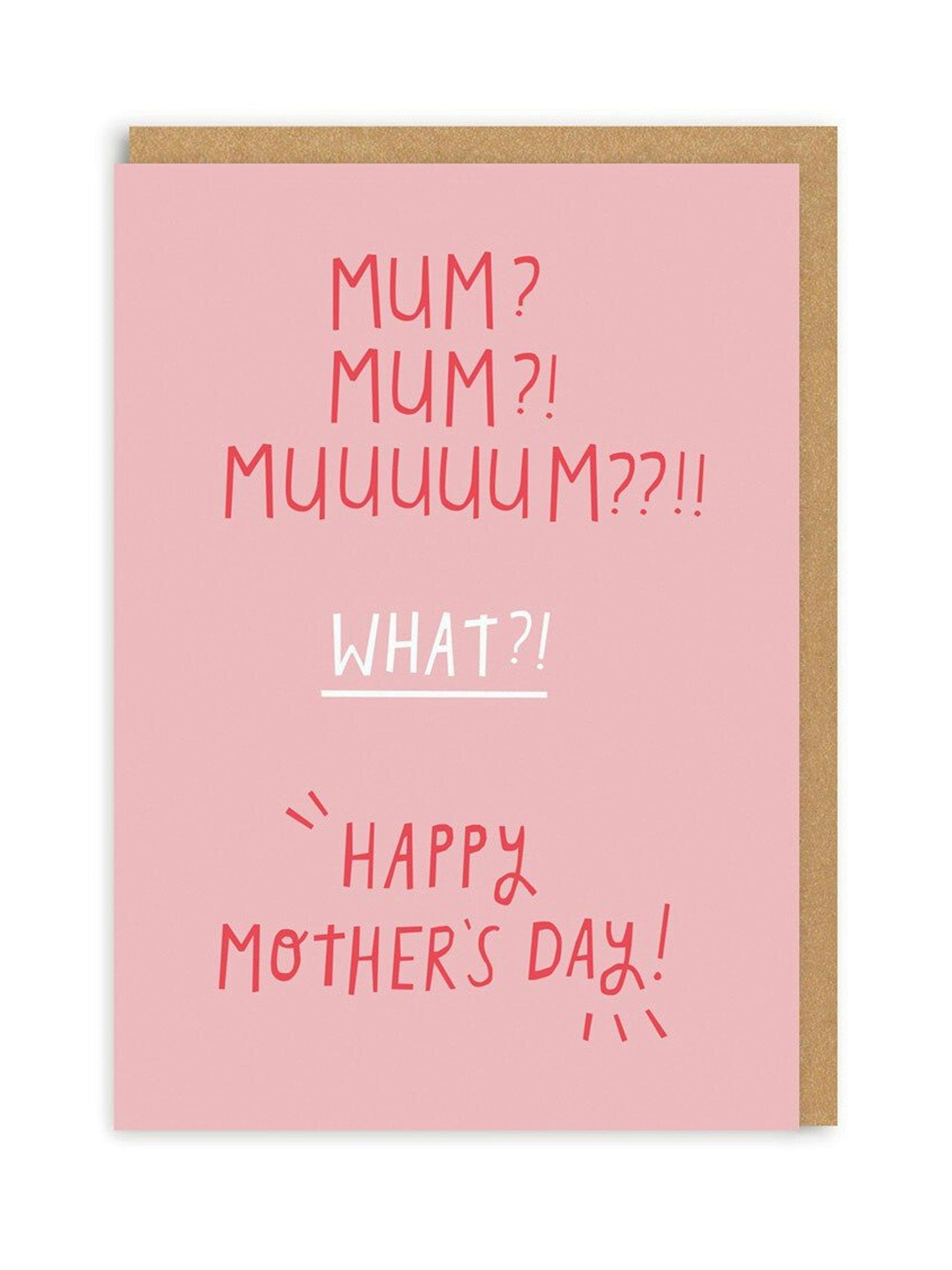 Mum? Mum? Mother's day card
