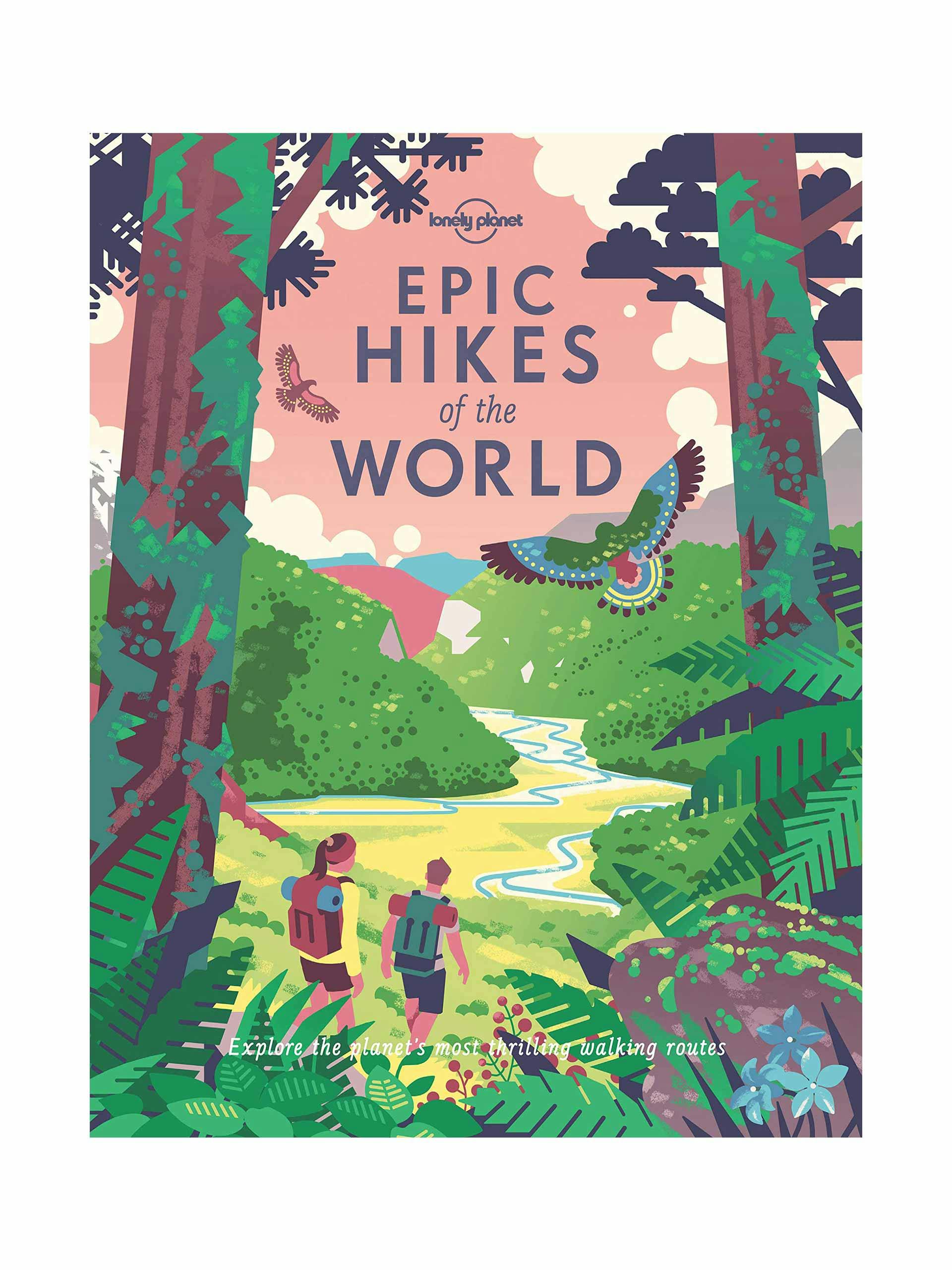 Epic Hikes of the World hardcover book