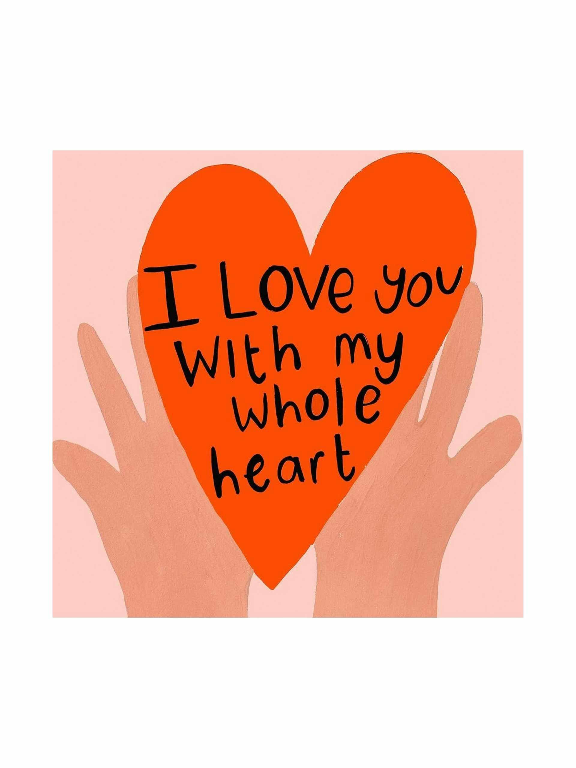 “Whole Heart” art print